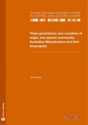 Jim Hlavac | Three generations, two countries of origin, one speech community...