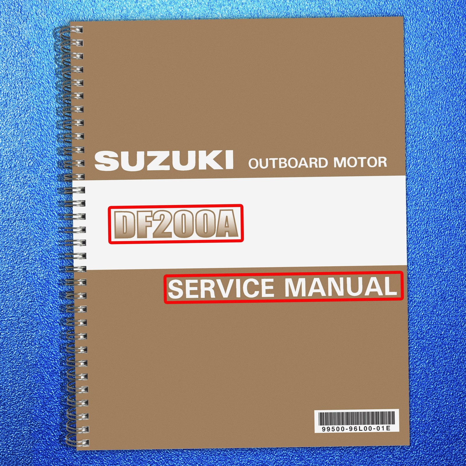 SUZUKI DF200A OUTBOARD MOTOR SERVICE MANUAL HEAVY-DUTY BIND - TOUGH FRONT & BACK