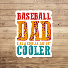 Baseball dad sticker vinyl decal like a regular dad but cooler novelty window