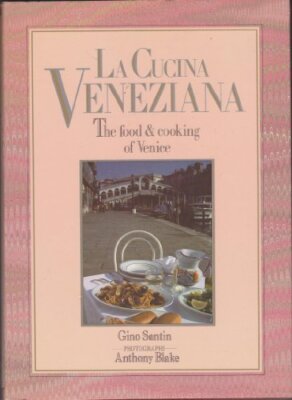 La Cucina Veneziana By GINO SANTIN