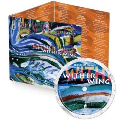 BROWBEATS: WITHER WING - CD