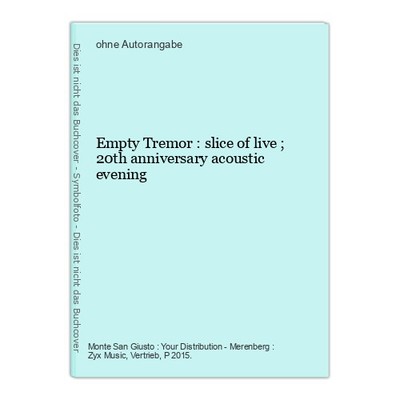 Empty Tremor : slice of live ; 20th anniversary acoustic evening