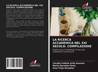 Claudia Fabiola Avila GuzmáN (U. A.) | La Ricerca Accademica Nel Xxi Secolo....