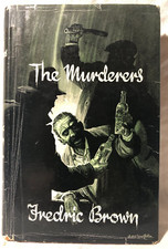 Fredric Brown - The Murderers - 1st/1st UK 1962 Boardman - American Bloodhound