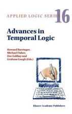 Advances in Temporal Logic, Hardcover by Barr...