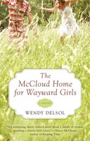 The Mccloud Home For Wayward Girls Wendy Delsol Taschenbuch Englisch 2011