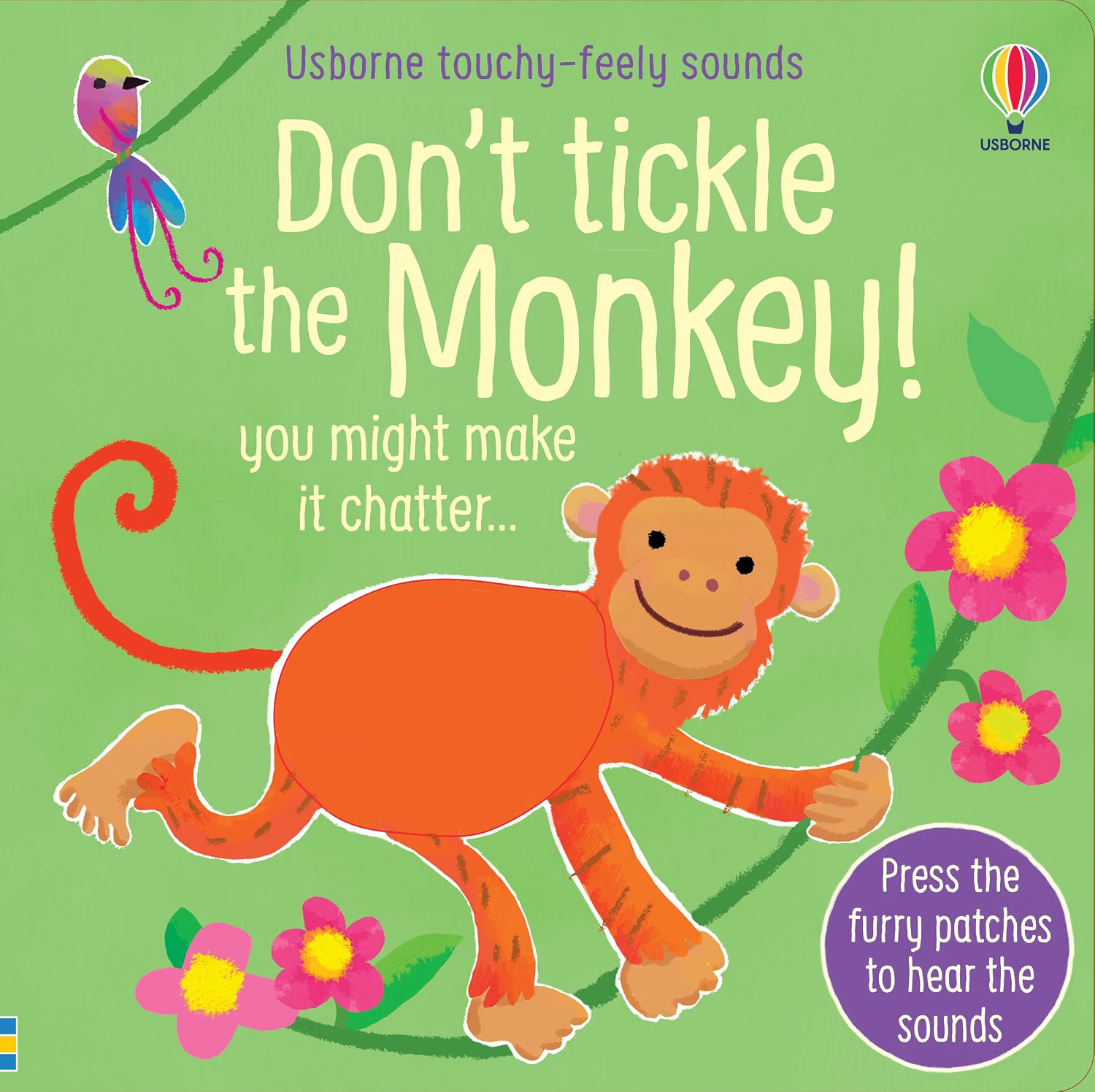 Don't Tickle the Monkey! (Touchy-feely sound books) (DON'T TICKLE Touchy Feely - Image 10