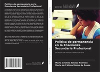 Maria Cristina Afonso Ferreira (U. A.) | PolíTica De Permanencia En La...