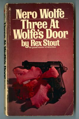 NERO WOLFE: Three at Wolfe's Door by Rex Stout! Vintage 1978 Bantam Paperback!