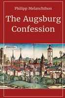 Philip Melanchthon | The Augsburg Confession | Taschenbuch | Englisch (2023)