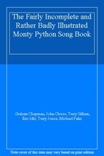 The Fairly Incomplete and Rather Badly Illustrated Monty Pytho ..9780413690005