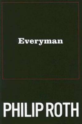 Everyman - Hardcover By Philip Roth - GOOD