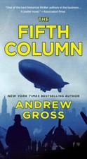 The Fifth Column: A Novel 9781250756015 by Gross, Andrew