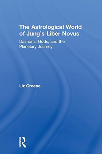 The Astrological World of Jung's 'Liber Novus':, Greene..