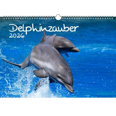SEELENZAUBER GMBH Delphinzauber DIN A3 Kalender für 2026 Delfin Delphin - Seelenzauber
