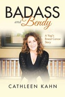 Cathleen Kahn | Badass And Bendy | Taschenbuch | Englisch (2018) | Balboa Press