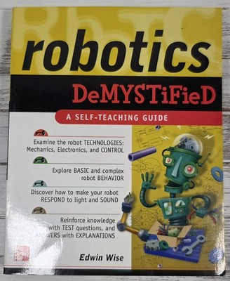 Robotics DeMYSTiFieD A Self- Teaching Guide Paperback Book By Edwin Wise