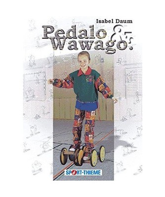 Pedalo & Wawago: Das Praxisbuch für Einsteiger und ''Cracks'': Das Praxisbuch fü