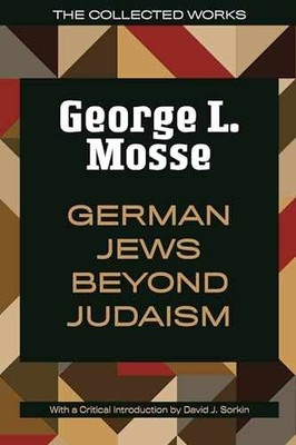 German Jews Beyond Judaism (The - Paperback, by Mosse George L. - Very Good