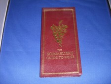 The Sommelier's Guide to Wine by Brian H. Smith 2003 Edition