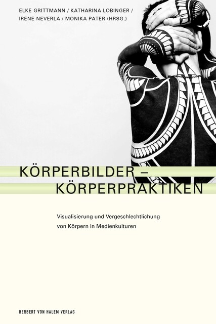 Thumbnail - Körperbilder - Körperpraktiken Elke Grittmann 9783869621753