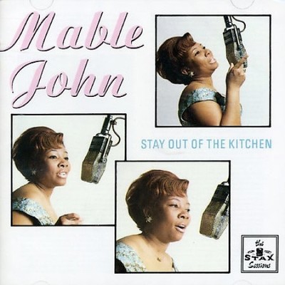 Stay Out of the Kitchen by MABLE JOHN