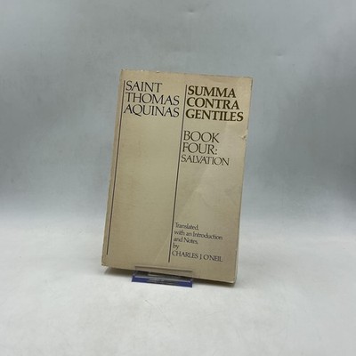 Summa Contra Gentiles Book Four: Salvation St Thomas Aquinas Paperback 1975