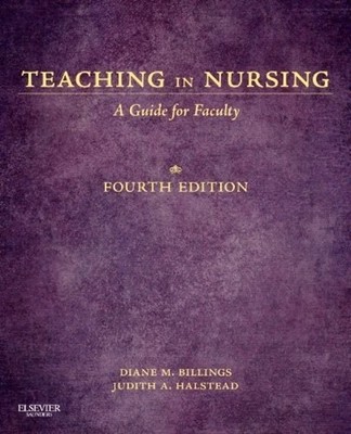 Teaching in Nursing : A Guide for Faculty Paperback
