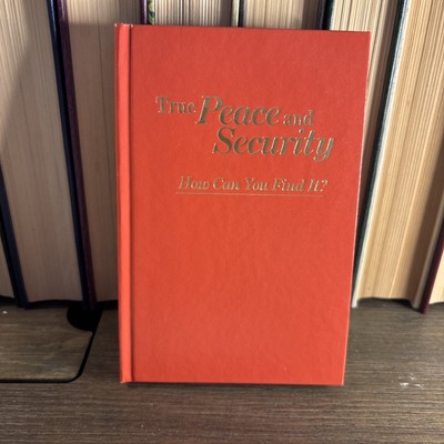 True Peace and Security How Can You Find It? 1986 Hardcover Watch Tower used