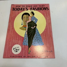 How To Draw And Paint Today's Fashion By Viola French Pub. W. Foster Vintage
