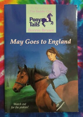 May Goes to England #11 PONY TAILS (Bonnie Bryant, 1997) Paperback Book