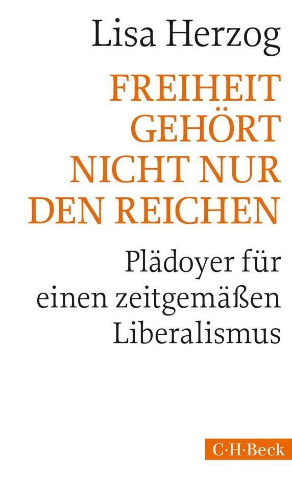Thumbnail - Freiheit Gehört Nicht Nur Den Reichen | Lisa Herzog | Taschenbuch |
