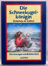 Gabriele M. Göbel: Die Schneekugelkönigin