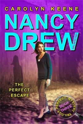 THE PERFECT ESCAPE (PERFECT MYSTERY TRILOGY, BOOK 3 / By Carolyn Keene BRAND NEW