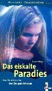 Das eiskalte Paradies: Ein Mädchen bei den Zeugen Jehova... | Buch | Zustand gut