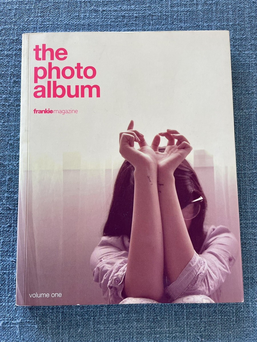 the photo album frankie magazine 洋雑誌 Frankie Magazine - The Photo Album - Volume 1 - 2009 - Great