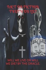 Fact or Fiction Truth or Lie 