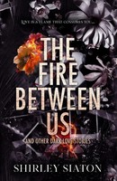 Shirley Siaton | The Fire Between Us (The Discreet Edition) | Taschenbuch (2026)