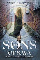 The Sons Of Sava A Kristin Hughes Operation Aaron T. Brownell Taschenbuch 2022
