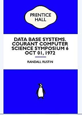 Data Base Systems Hardcover Randall Rustin