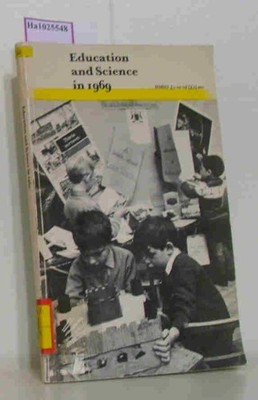 Education and Science in 1969. Being a Report of the Department of Education and