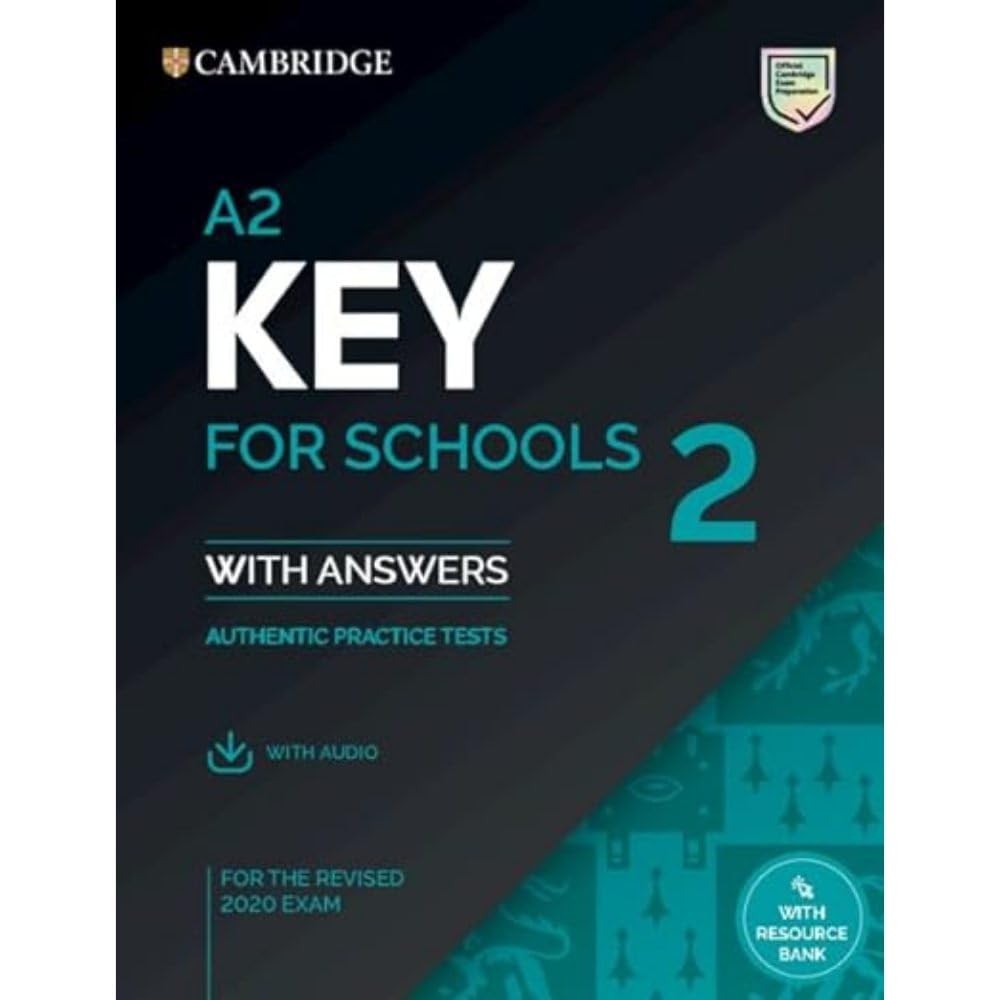 A2 Key for Schools 2 Student's Book with Answers with Audio with Resource Bank: