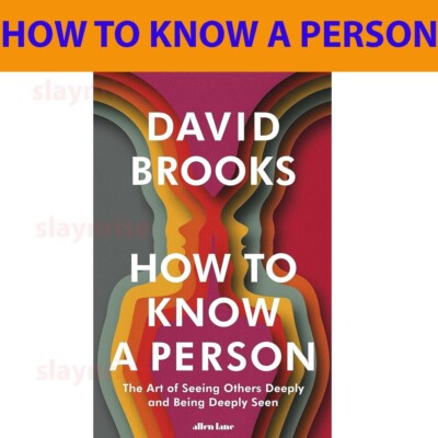 How To Know a Person By David Brooks (English, Paperback) Brand New Book
