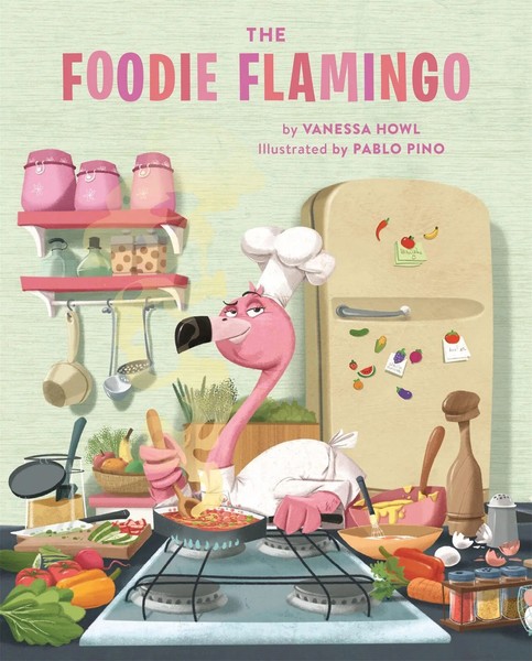 Vanessa Howl | The Foodie Flamingo | Buch | Englisch (2021) | Gebunden-image
