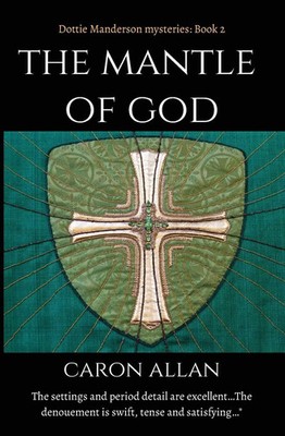 The Mantle of God Dottie Manderson mysteries book 2 Caron Allan Taschenbuch 2026