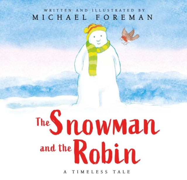 The Snowman and the Robin: a beautiful tale by Michael Foreman (HB 2023) - Image 4