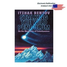 Stalking the Wild Pendulum: On the Mechanics ...