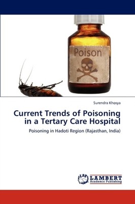Khosya - Current Trends of Poisoning in a Tertary Care Hospital - New  - X555z