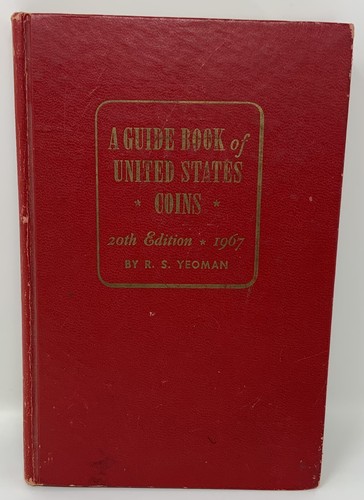 A Guide Book of United States Coins 20th Edition 1967