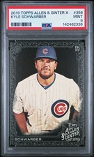 KYLE SCHWARBER 2019 Topps allen & ginter x #356 PSA 9